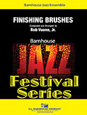 Finishing Brushes Jazz Ensemble sheet music cover Thumbnail